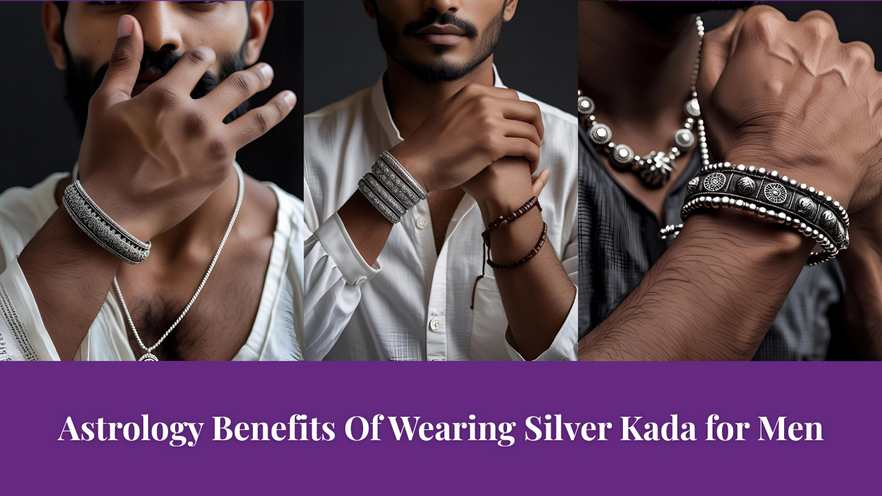 11 Surprising Benefits of Wearing Silver Kada in Astrology India (2025)